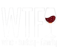 Wine Turkey Family Wtf Funny Thanksgiving Gift Sweatshirt