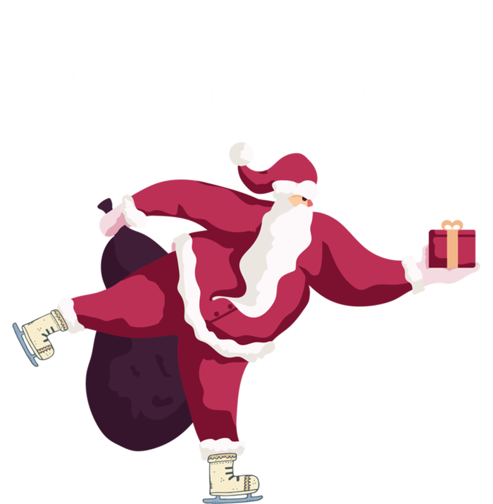 Here I Come Funny Ice Skating Beginner Santa Claus Lover Gift T-Shirt