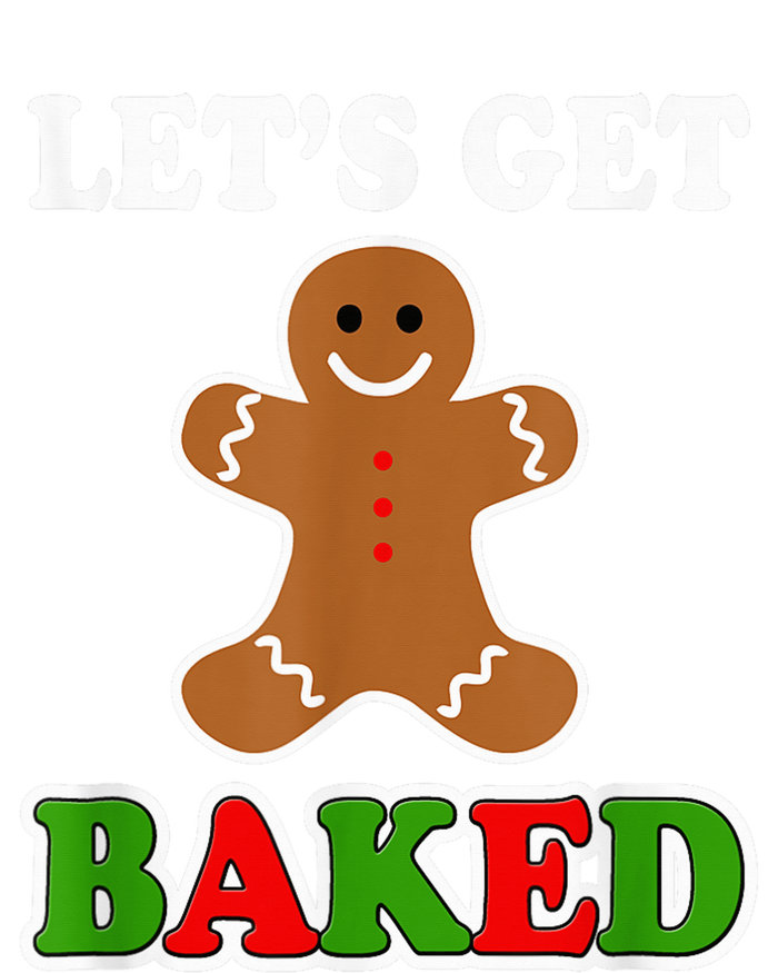 Let's Get Baked Funny Christmas Gingerbread Cookie Shirt T-Shirt