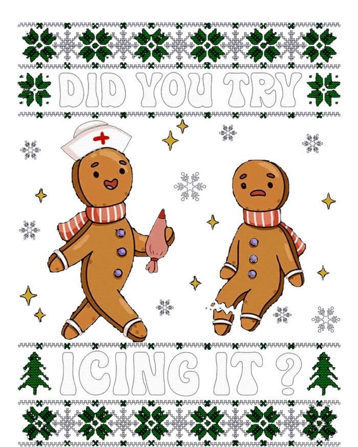 Funny Christmas Nurse Gingerbread Man Did You Try Icing It Sweatshirt