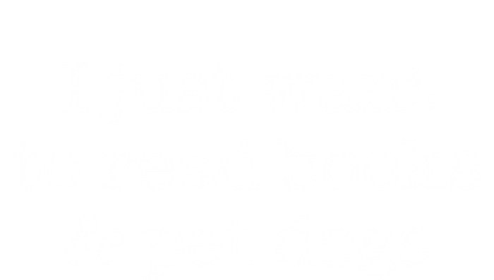 I Just Want To Read Books And Pet Dogs Reading Cool Gift T-Shirt