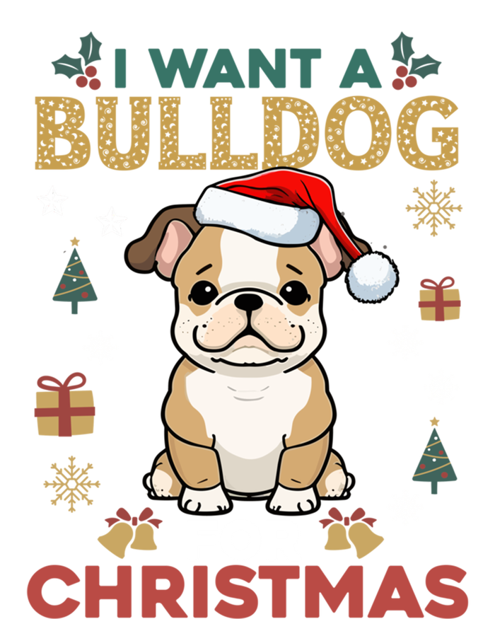 I Want A Bulldog For Christmas Cute Dog Lover Family Pajama Gift T-Shirt