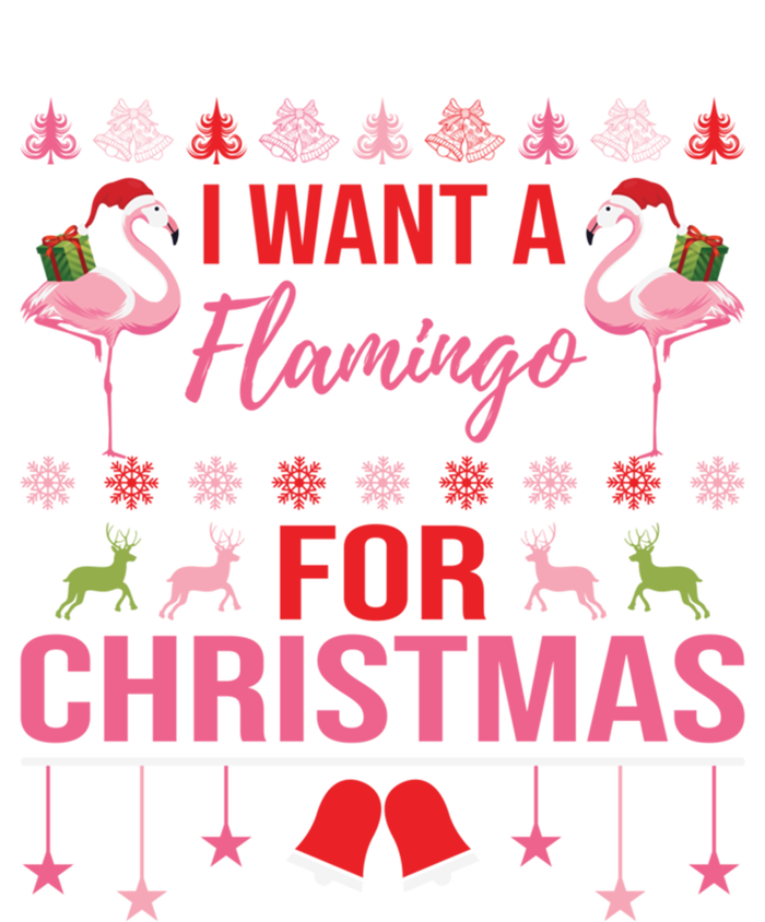 I Want A Flamingo For Christmas Flamingo Ugly Christmas Gift T-Shirt