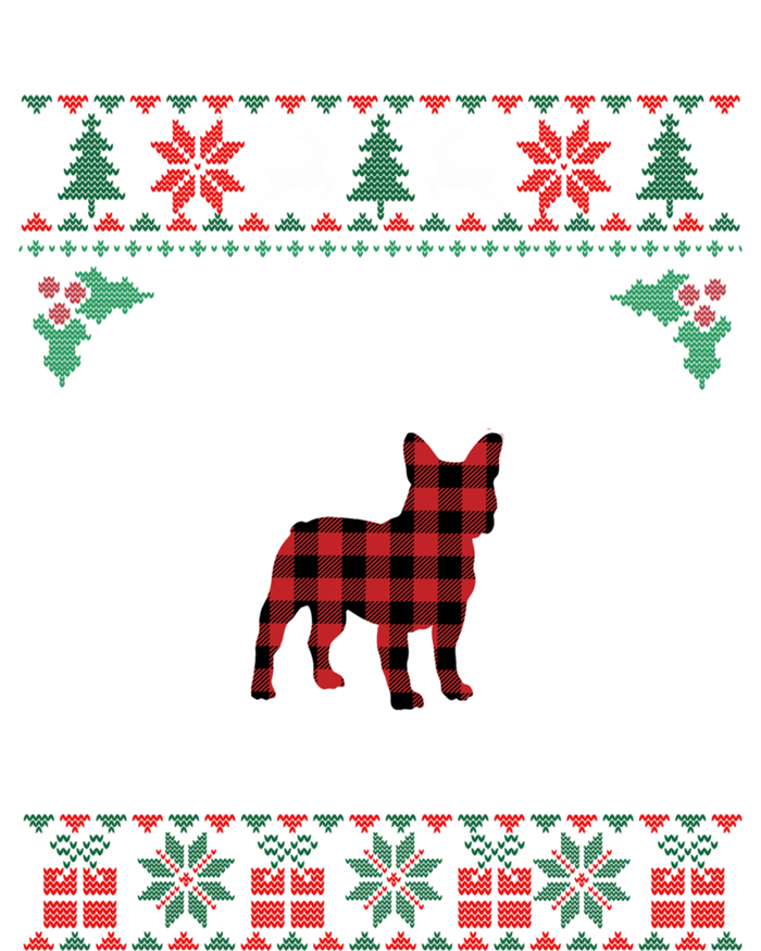 I Want A Frenchie For Christmas Dog Ugly Christmas Sweater Gift Ladies Essential Flowy Tank