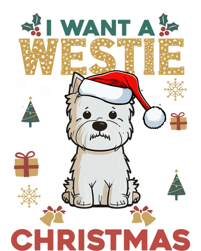 I Want A Westie For Christmas Cute Dog Lover Family Pajama Gift T-Shirt