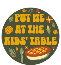 Put Me At The Table Funny Thanksgiving T-Shirt