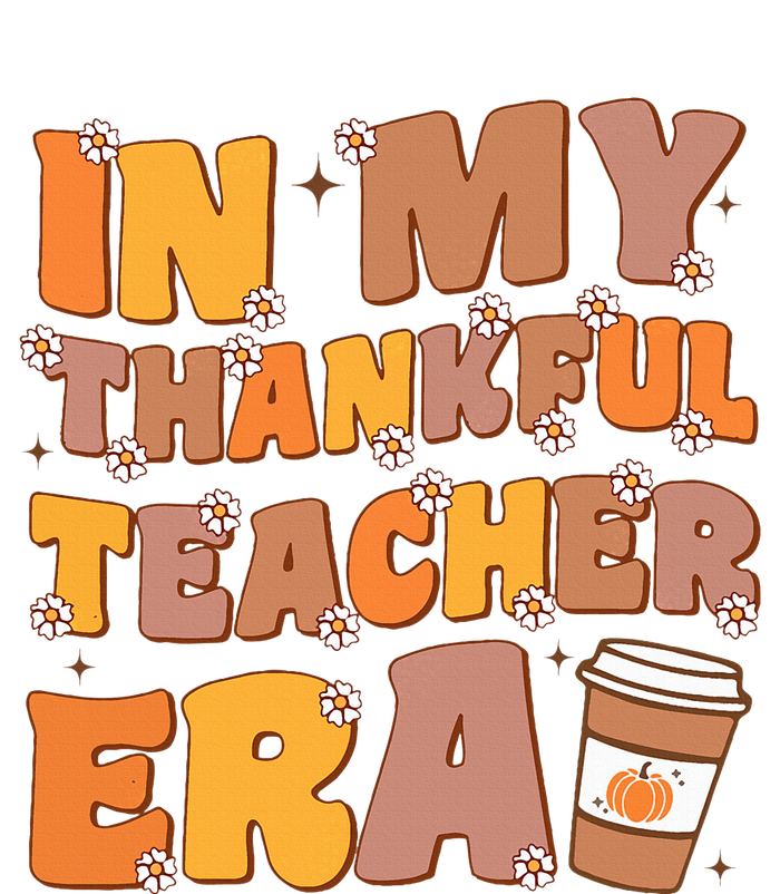 In My Thankful Teacher Era Thanksgiving Autumn Teacher's Day Magnet