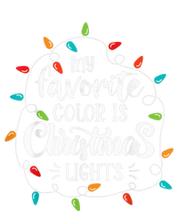 My Favorite Color Is Christmas Lights Funny Saying Xmas T-Shirt