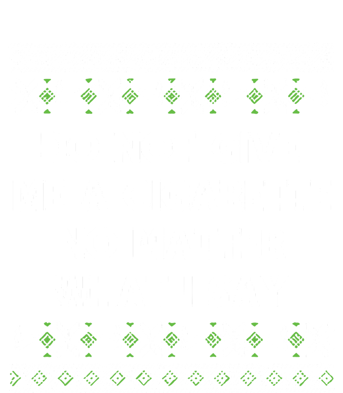 Do Not Give Me A Cigarette Christmas Kids Long Sleeve Shirt