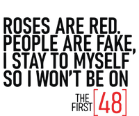 Roses Are Red People Are Fake Wont Be On The First 48 Premium T-Shirt