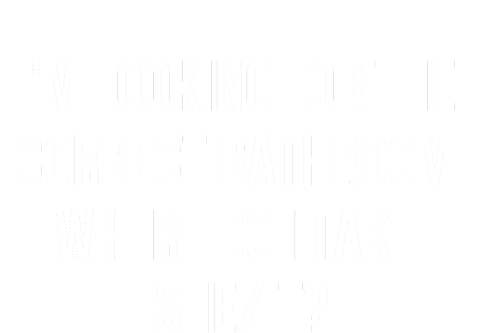 I’M Looking For The Correct Bathroom Where Do I Take A She It Performance Fleece Hoodie