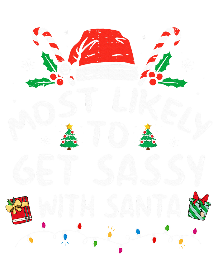 Most Likely To Get Sassy With Santa Christmas Matching T-Shirt