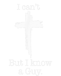 I CanT But I Know A Guy Jesus Cross Funny Christian Toddler Long Sleeve Shirt