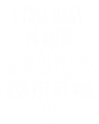 I Just Want To Wine And Pet My Dog Funny Dog Lover Great Gift Premium T-Shirt