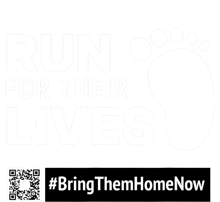 Run For Their Lives Bring Them Home Now T-Shirt