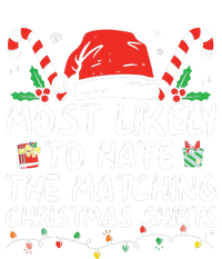 Most Likely To Hate Matching Christmas Funny Family Matching Ladies Long Sleeve Shirt