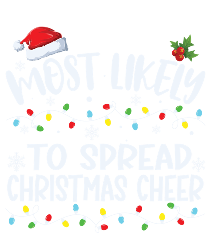 Most Likely To Spread Christmas Cheer Funny Family Matching Gift Sustainable Beanie