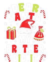 Family Christmas Dear Santa My Brother Did It Christmas T-Shirt