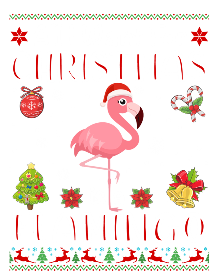 All I Want For Christmas Is A Flamingo Funny Xmas Holiday Funny Gift Hoodie