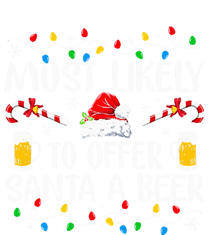 Most Likely To Offer Santa A Beer Funny Drinking Christmas Poster