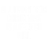 All I Want For Christmas Is A French Gift Women's Flannel Pajama Set