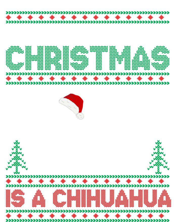 All I Want For Xmas Is A Chihuahua Dog Ugly Xmas Sweater Cool Gift Zip Tote Bag