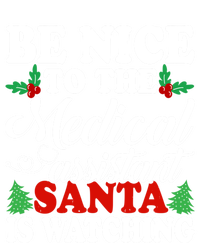 Be Nice To The Medical Assistant Santa Is Watching Xmas Gift Sweatshirt Cinch Pack Bag