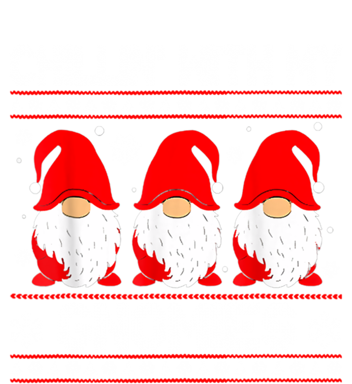 Chillin With My Gnomies Matching Family Christmas Gnome Gift T-Shirt