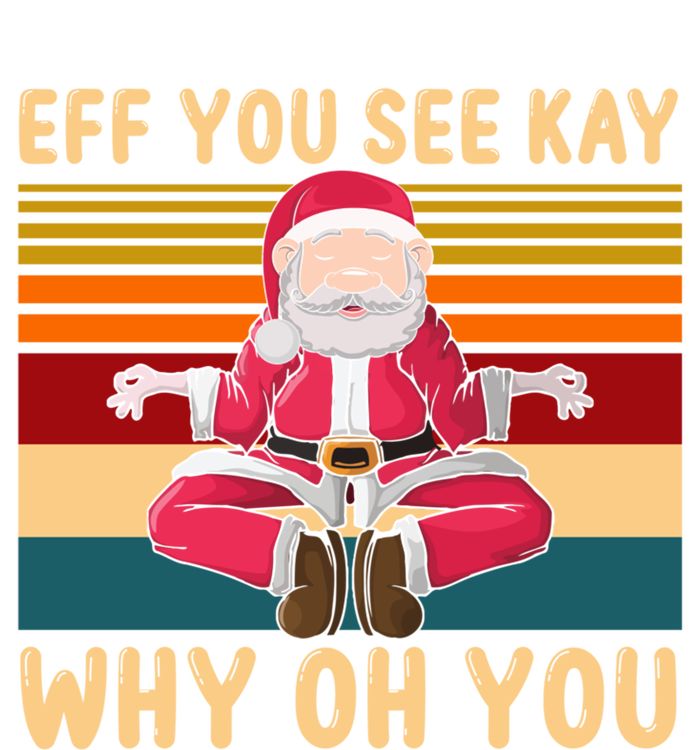 Eff You See Kay Why Oh You Retro Santa Yoga Christmas Gift 16 in Basic Backpack