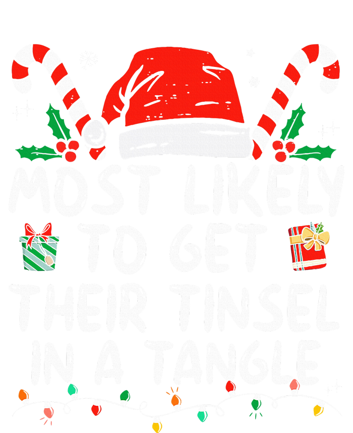 Most Likely To Get Their Tinsel In A Tangle Family Christmas T-Shirt