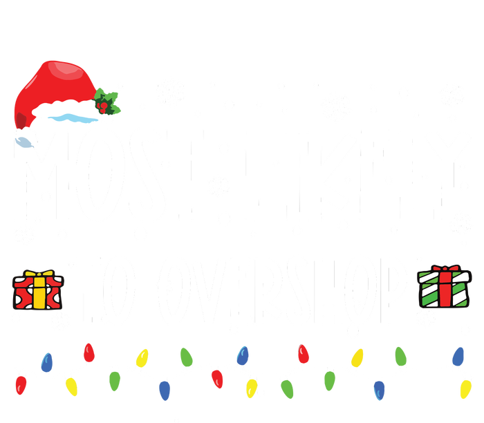 Most Likely To Overshop Shopping Family Crew Christmas Women's Perfect Tri Rocker Tank