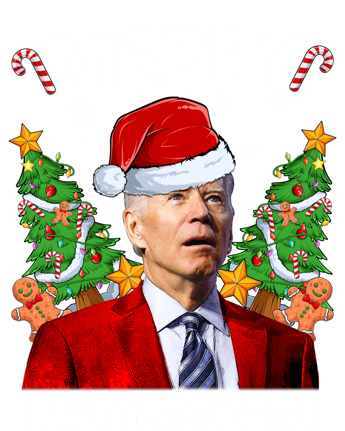 Joe Biden Christmas Santa Hat Merry Thanksgiving Ugly Christmas Sweater Tall T-Shirt