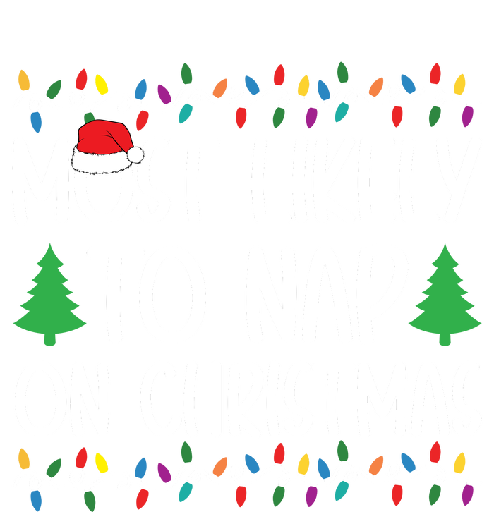 Most Likely To Nap On Christmas Shirts For Family Insulated Varsity Jacket