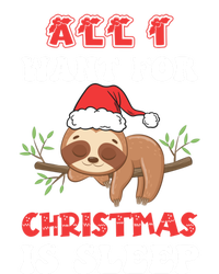 All I Want For Christmas Is Sleep Funny Quote Cool Gift T-Shirt