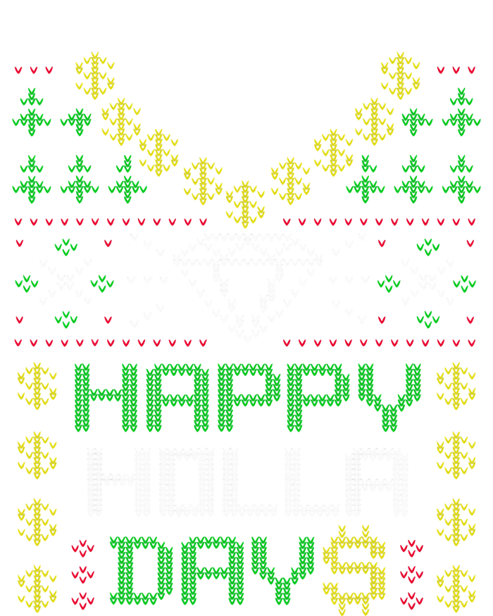 Happy Holla Days Holiday Ugly Christmas T-Shirt