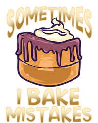 Baker Gift I Bake Mistakes Funny Baking Gift T-Shirt