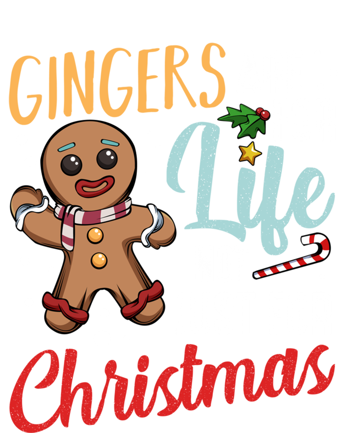 Gingers Are For Life Not Just For Christmas Gingerbread Meaningful Gift Premium Hoodie