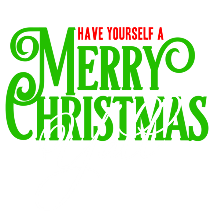 Have Yourself A Merry Christmas YAll Great Gift T-Shirt