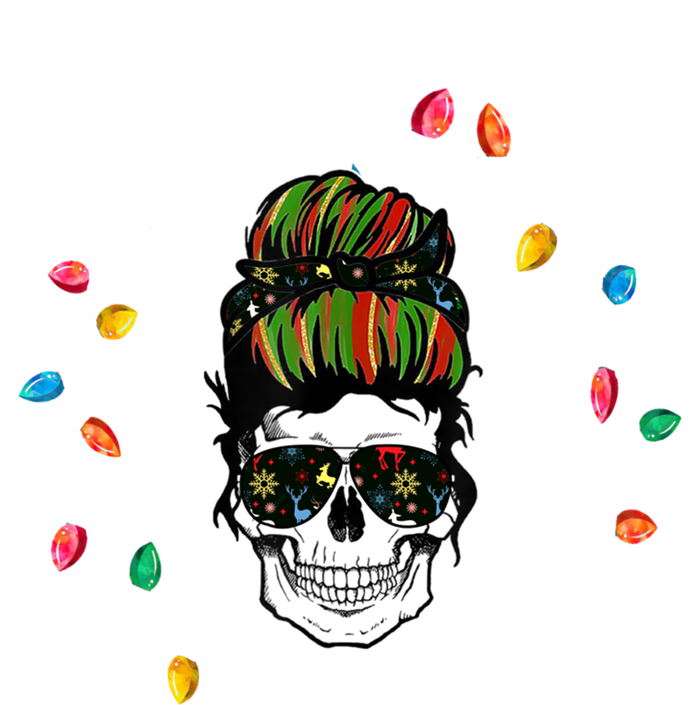 I Am So Freaking Merry Skull Light Christmas Xmas Messy Bun Gift Hoodie