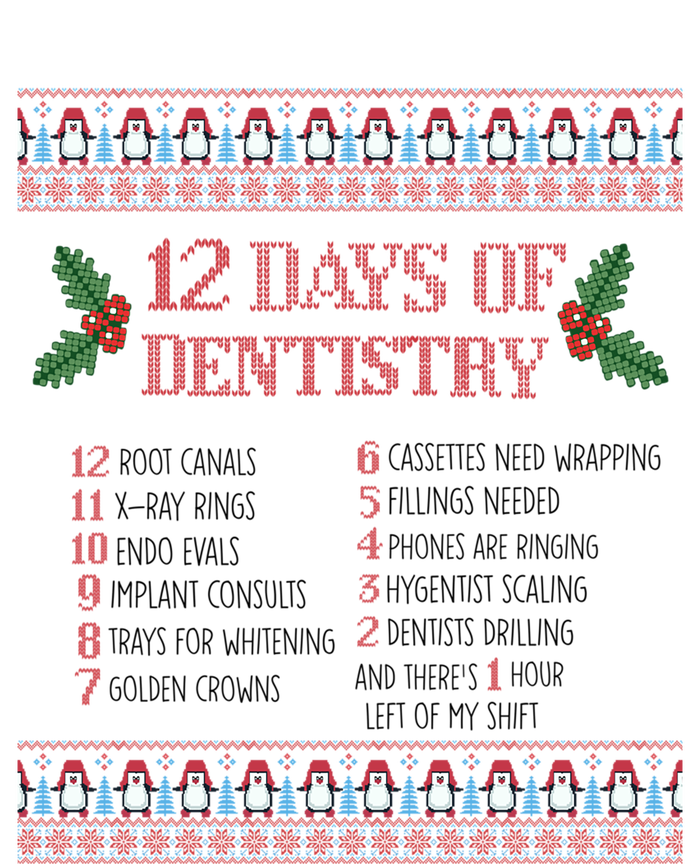 Funny Dentist Christmas Ugly Sweater 12 Days Of Dentistry Gift Premium T-Shirt