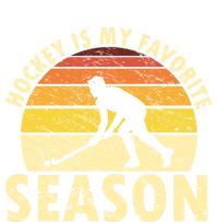 Hockey Is My Favorite Season Retro Field Hockey Player Meaningful Gift T-Shirt