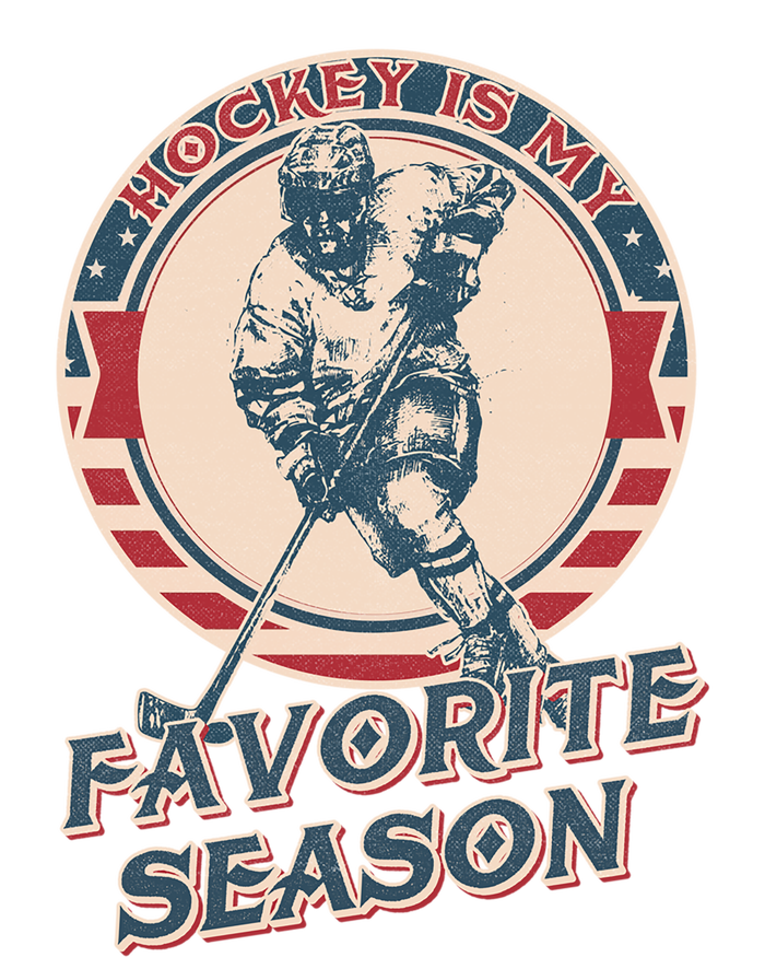 Hockey Is My Favorite Season Vintage Hockey Lovers Gift T-Shirt