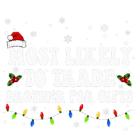 Most Likely To Trade Brother For Gifts Family Christmas Drawstring Bag