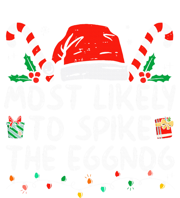 Most Likely To Spike The Eggnog Family Matching Christmas Ladies Long Sleeve Shirt