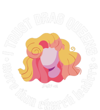 I Trust Drag Queens More Than Church Leaders Tie-Dye T-Shirt