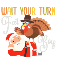 Funny Thanksgiving Wait Your Turn Fat Boy Turkey Santa T-Shirt