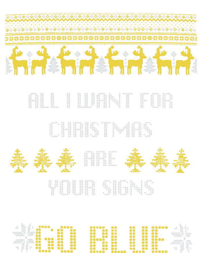 Michigan Football All I Want For Christmas Are Your Signs T-Shirt