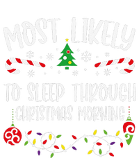 Most Likely To Sleep Through Christmas Morning Funny Christmas Family Matching Women's Perfect Tri Tunic Long Sleeve Shirt