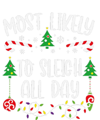 Most Likely To Sleigh All Day Funny Christmas Family Matching Cute Christmas F T-Shirt