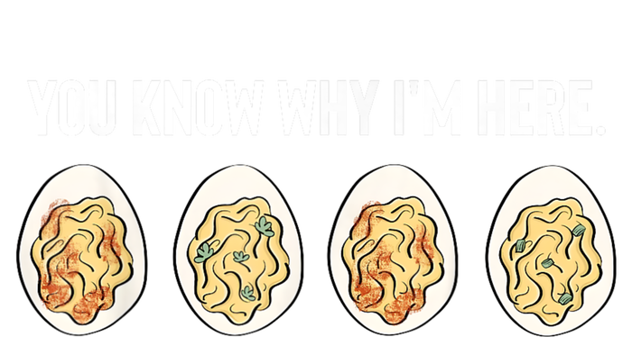 You Know Why IM Here Thanksgiving Deviled Eggs Fall Kids T-Shirt